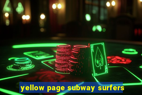 yellow page subway surfers